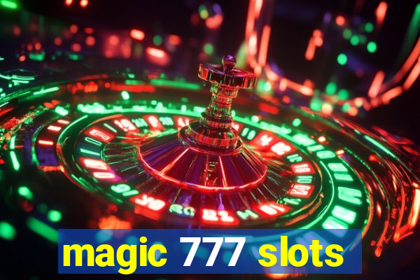 magic 777 slots