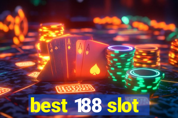 best 188 slot