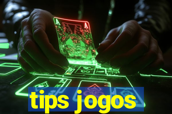 tips jogos