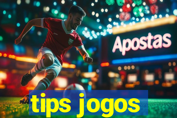 tips jogos