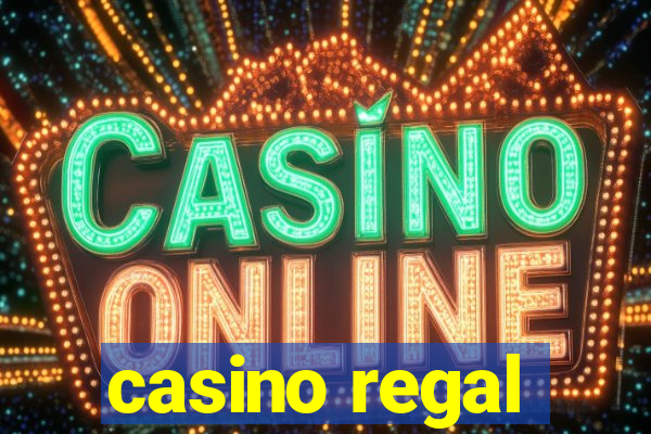 casino regal