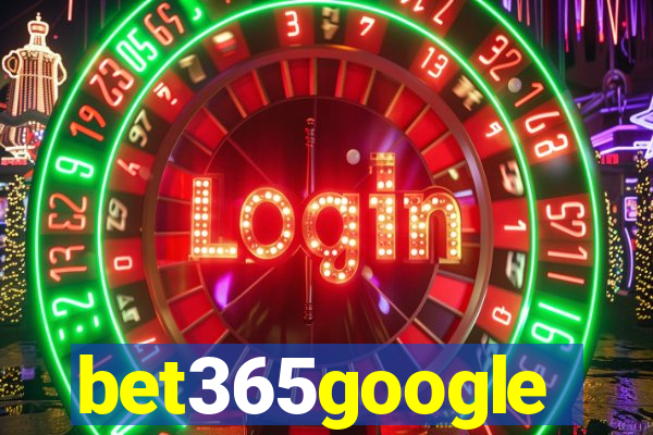 bet365google