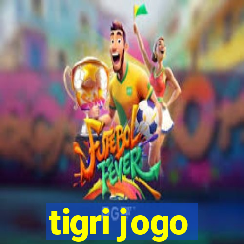 tigri jogo