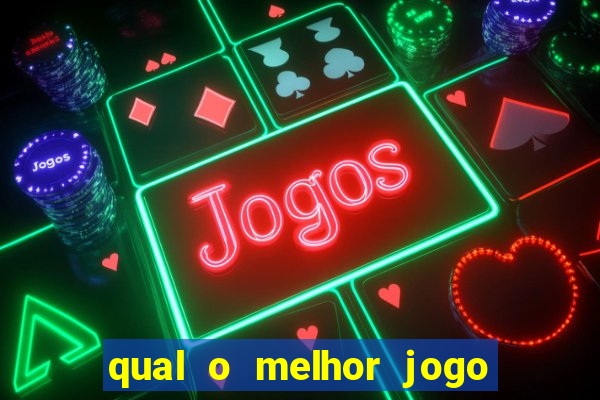 qual o melhor jogo pra ganhar dinheiro