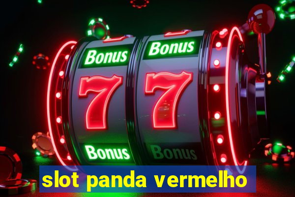 slot panda vermelho