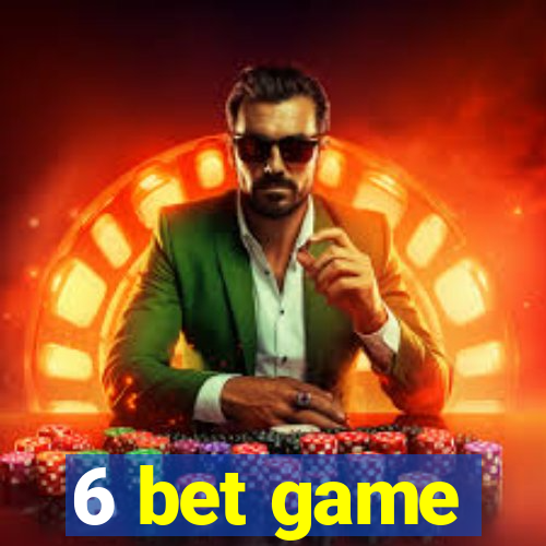 6 bet game