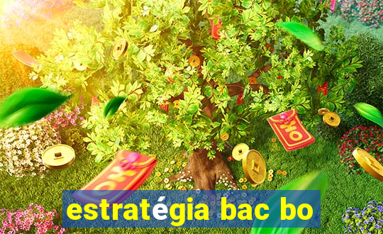 estratégia bac bo