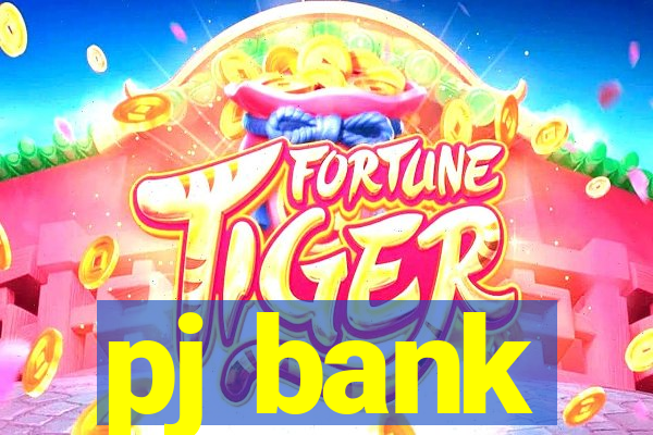 pj bank