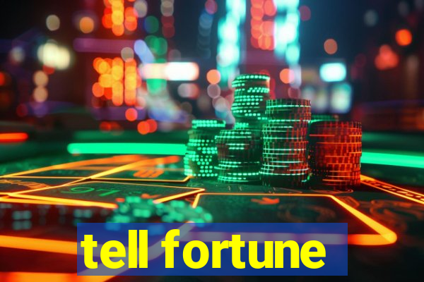 tell fortune