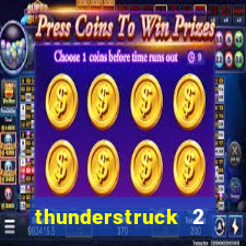 thunderstruck 2 online slot