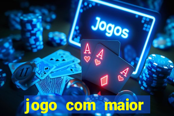 jogo com maior probabilidade de ganhar