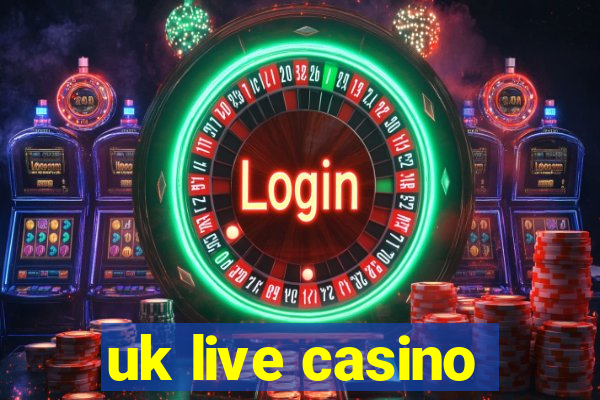 uk live casino