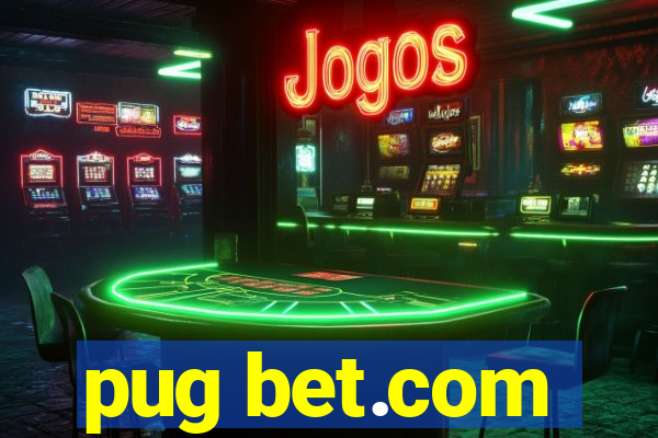 pug bet.com