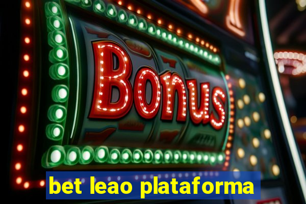 bet leao plataforma