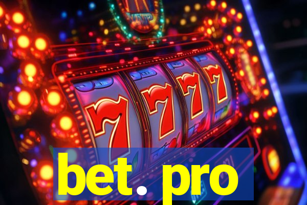 bet. pro