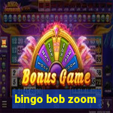 bingo bob zoom