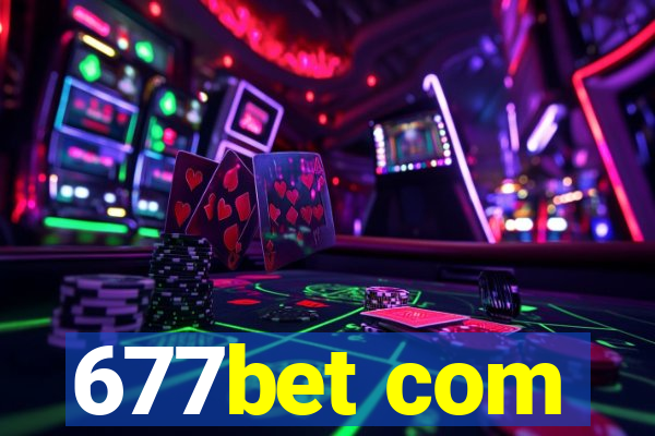 677bet com