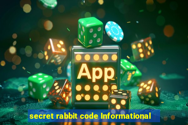 secret rabbit code Informational