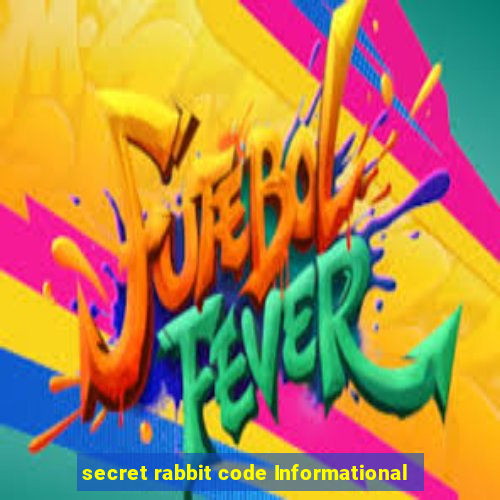 secret rabbit code Informational