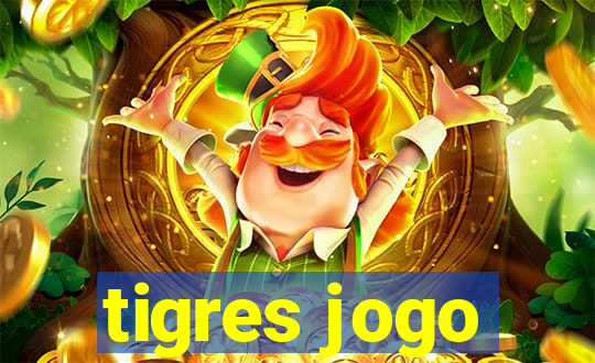 tigres jogo