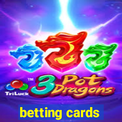 betting cards