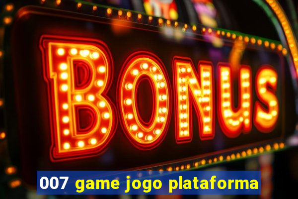 007 game jogo plataforma