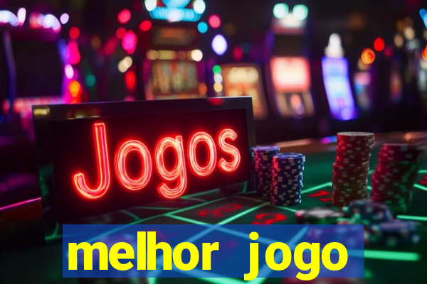 melhor jogo gratuito android