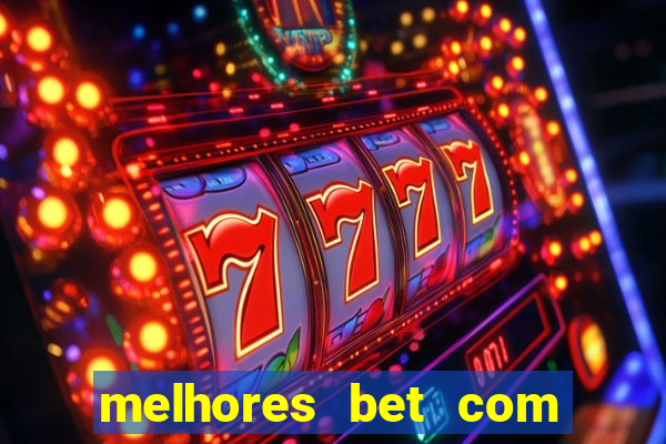 melhores bet com bonus de cadastro