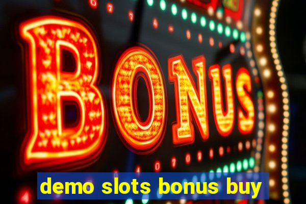 demo slots bonus buy