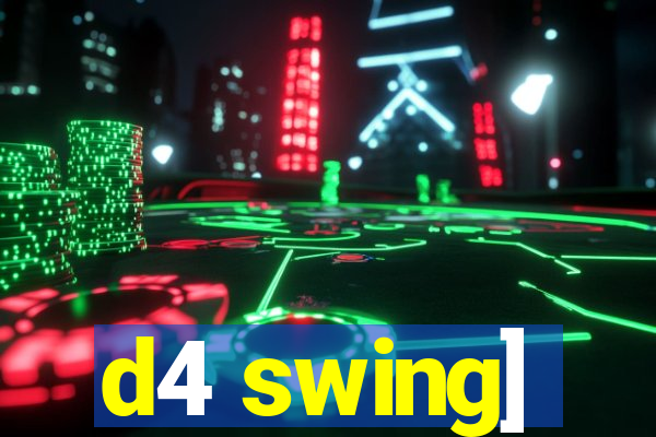 d4 swing]