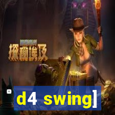 d4 swing]