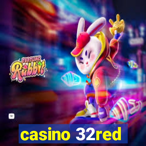 casino 32red