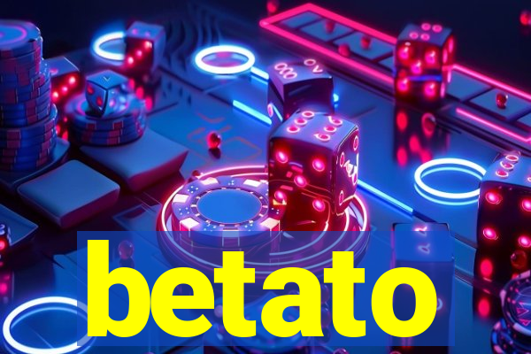 betato