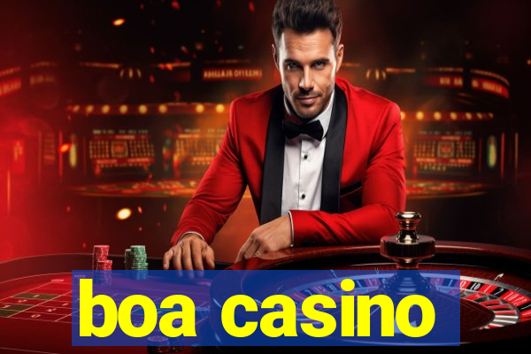 boa casino