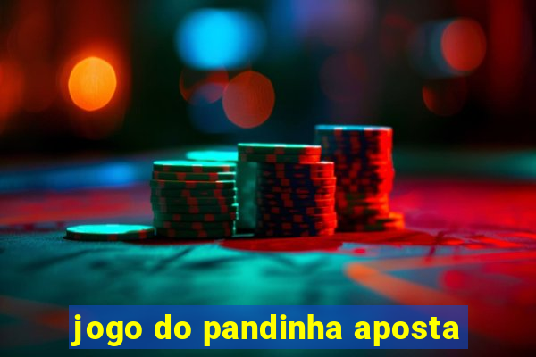 jogo do pandinha aposta