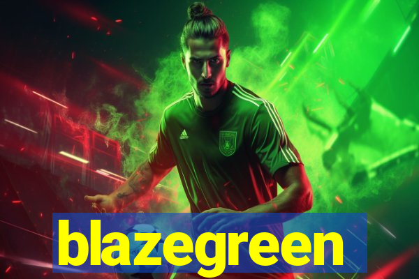 blazegreen