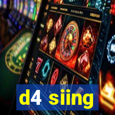 d4 siing