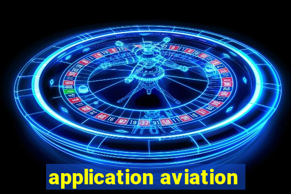 application aviation