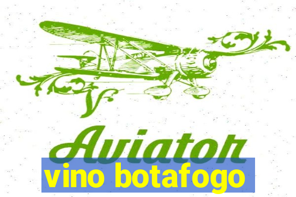 vino botafogo