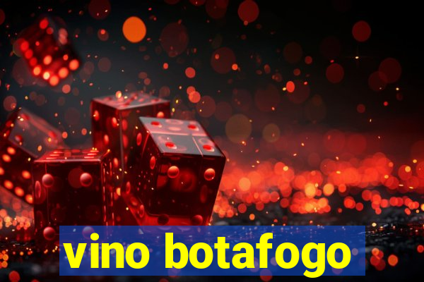 vino botafogo