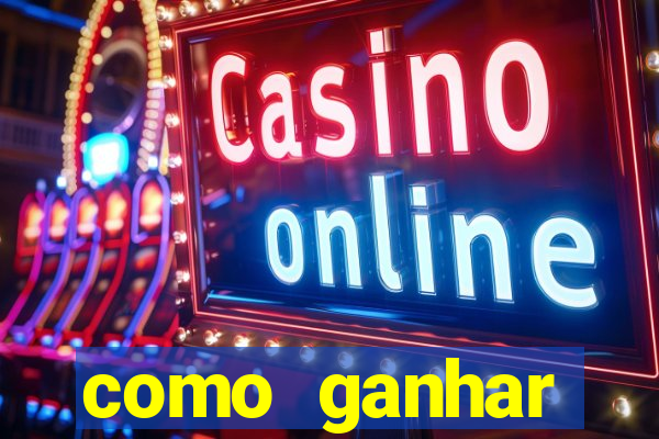 como ganhar dinheiro nas slots online