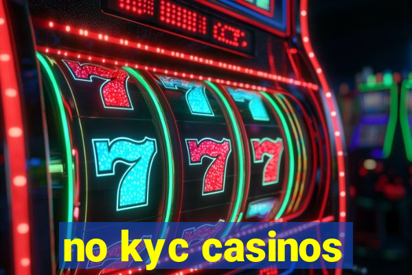 no kyc casinos