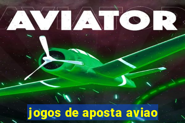 jogos de aposta aviao