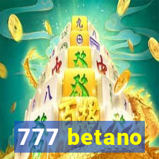 777 betano