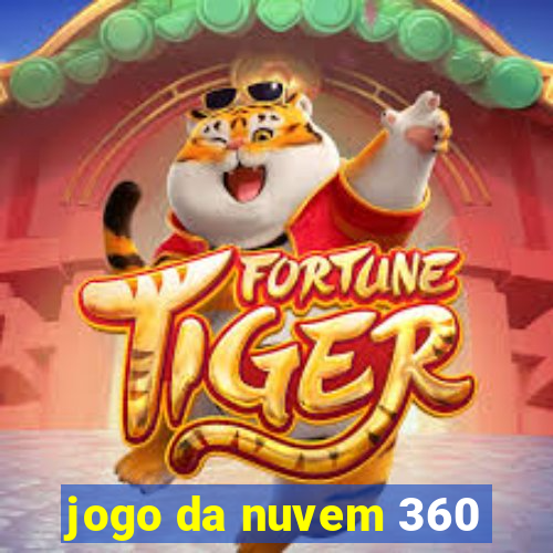 jogo da nuvem 360