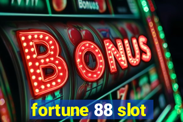 fortune 88 slot