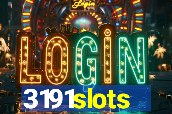 3191slots