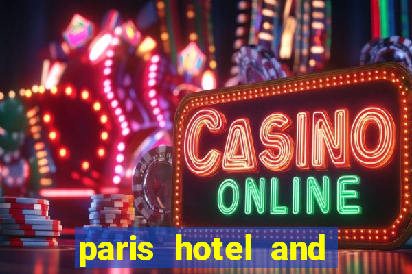 paris hotel and casino in las vegas