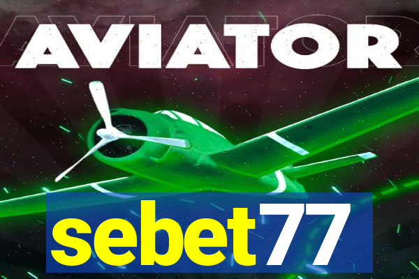 sebet77