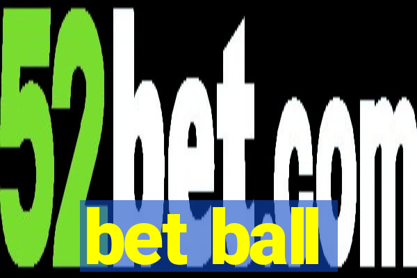 bet ball